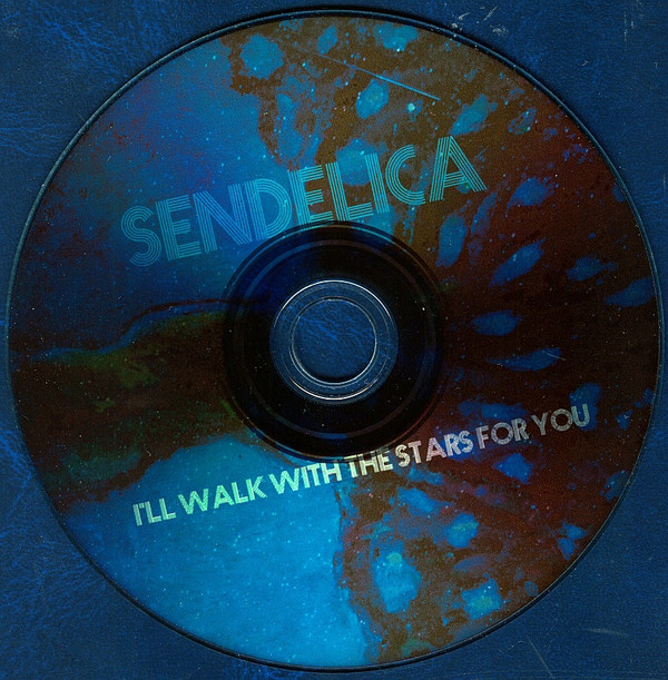 baixar álbum Sendelica - Ill Walk With The Stars For You