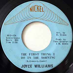 The First Thing I Do In The Morning  - Joyce Williams