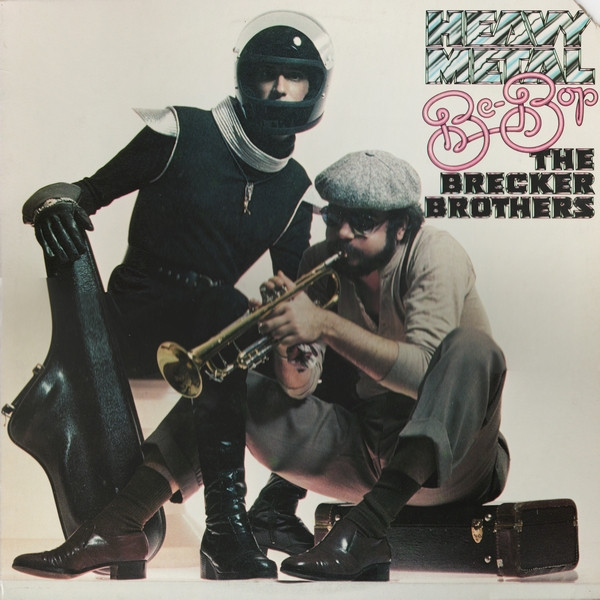 The Brecker Brothers – Heavy Metal Be-Bop (CD) - Discogs