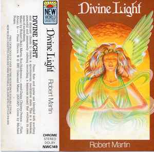 Robert Bob Martin - Divine Light album cover