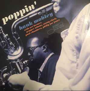 Hank Mobley – Poppin' (2020, 180g, Gatefold, Vinyl) - Discogs