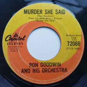 Ron Goodwin And His Orchestra - Murder She Says (Theme From Film) / Serenade To A Double Scotch album cover