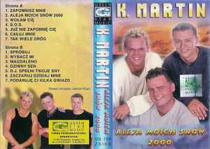 K. Martin - Aleja Moich Snów 2000 album cover