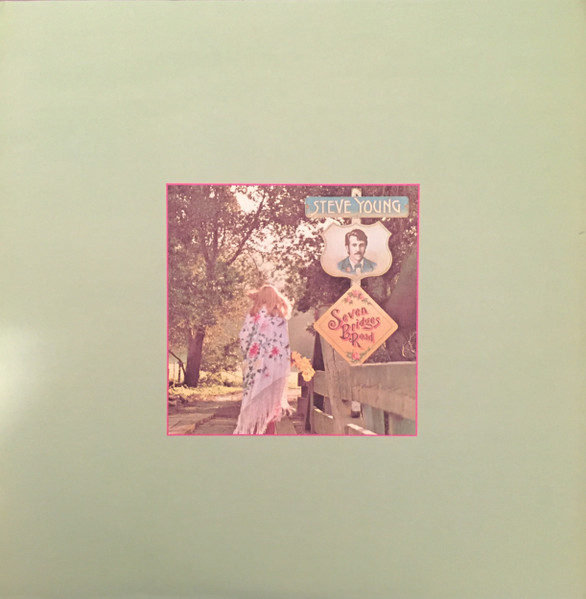 Steve Young – Seven Bridges Road (1972, Vinyl) - Discogs