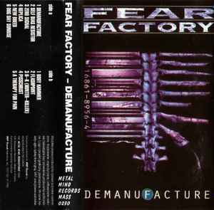 Fear Factory – Demanufacture (1995, Dolby System, HX Pro, Cassette 