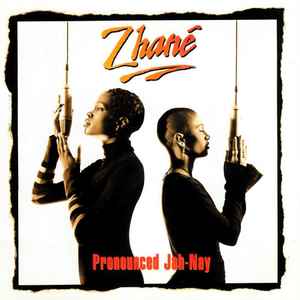 Zhané - Pronounced Jah-Nay | Releases | Discogs