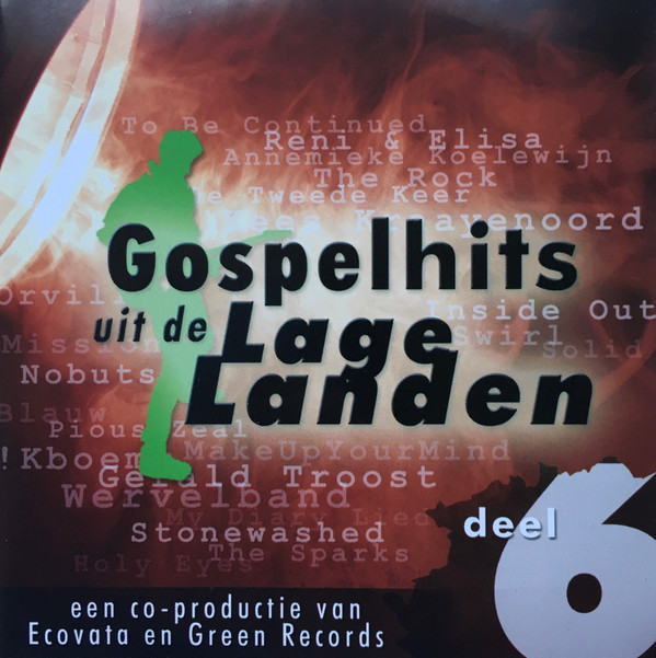 lataa albumi Various - Gospelhits Uit De Lage Landen Deel 6