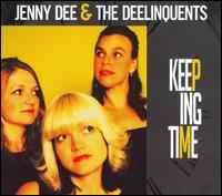 Jenny Dee & The Deelinquents - Keeping Time album cover
