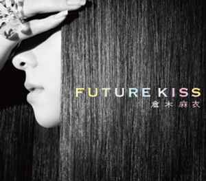 FUTURE KISS（初回限定盤／2CD＋DVD） 倉木麻衣