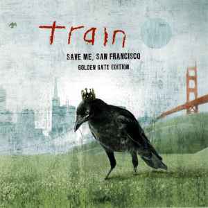 Train (2) - Save Me, San Francisco album cover