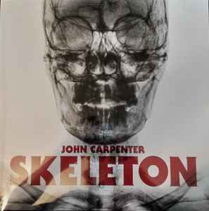 John Carpenter – Skeleton (2020, Red [Blood Red], Vinyl) - Discogs