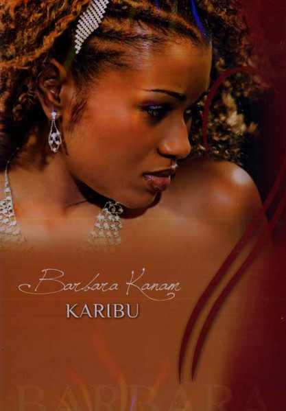 Barbara Kanam Karibu 2009 DVD Discogs