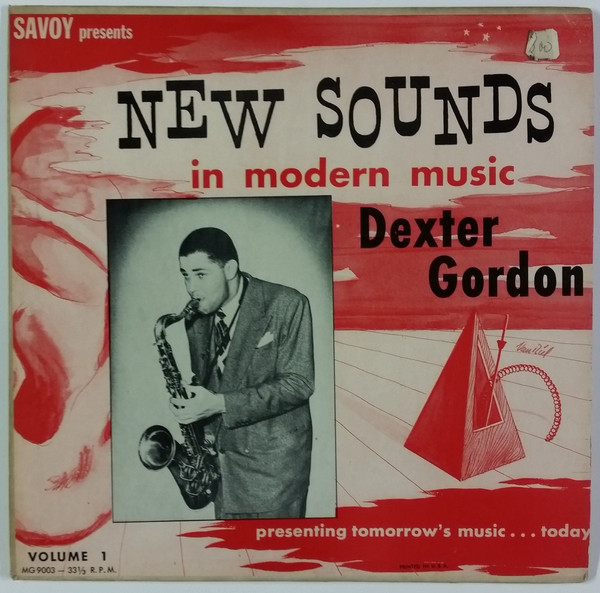 Dexter Gordon – New Sounds In Modern Music - Volume 1 (1951, Vinyl