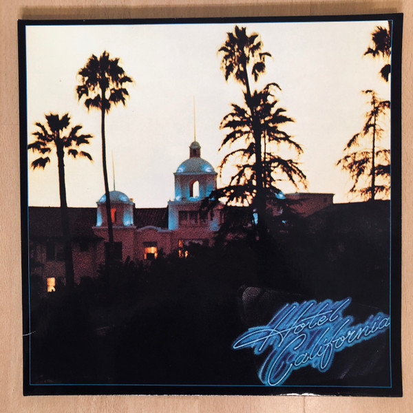 Eagles – Hotel California (Gatefold Sleeve, Vinyl) - Discogs