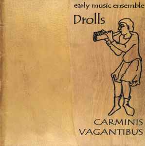 Drolls - Carminis Vagantibus album cover