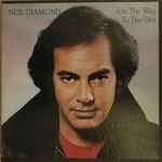 Neil Diamond - On The Way To The Sky | Releases | Discogs