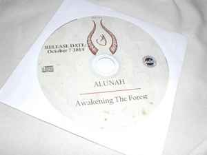 Alunah – Awakening The Forest (2014, CDr) - Discogs