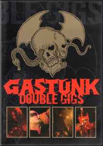 Gastunk – Double Gigs (2008, DVD) - Discogs