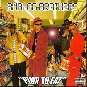 Pimp To Eat - Analog Brothers