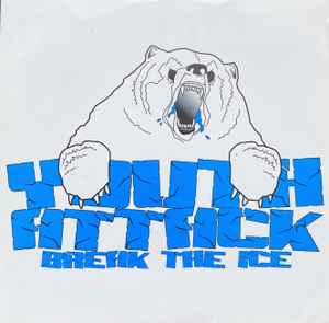 Youth Attack - Break The Ice album cover