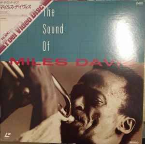 Miles Davis – The Sound Of Miles Davis (CAV, Laserdisc) - Discogs