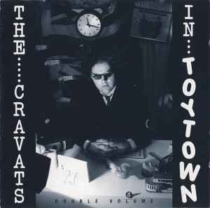 The Cravats In Toytown / Double Volume - The Cravats