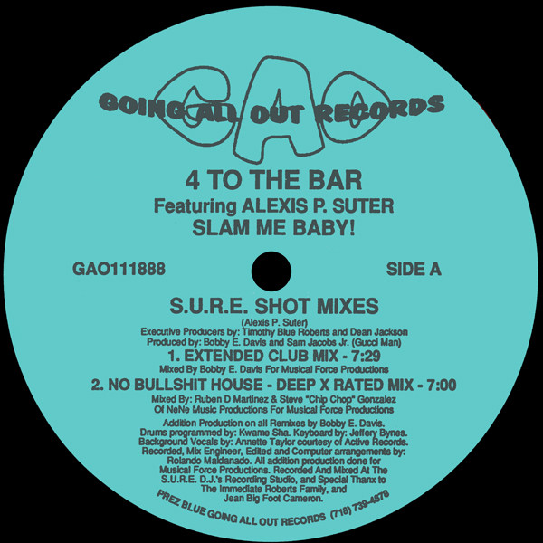 4 To The Bar Featuring Alexis P. Suter – Slam Me Baby! (S.U.R.E.