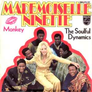 The Soulful Dynamics – Mademoiselle Ninette (1969, Vinyl) - Discogs