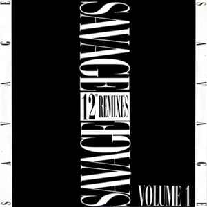12" Remixes Vol. 1 - Savage