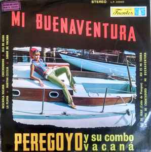 Peregoyo Y Su Combo Vacaná - Mi Buenaventura album cover