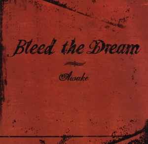 Bleed The Dream - Awake album cover
