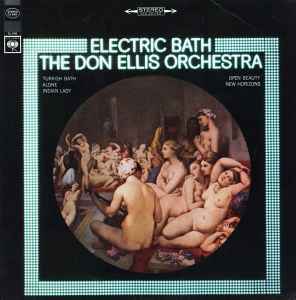 Electric Bath - The Don Ellis Orchestra