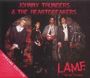 L.A.M.F. (The Lost '77 Mixes) - Johnny Thunders & The Heartbreakers