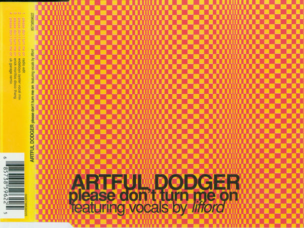 last ned album Artful Dodger - Please Dont Turn Me On