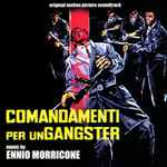 Cover of Comandamenti Per Un Gangster (Original Motion Picture Soundtrack), 2011-07-05, CD