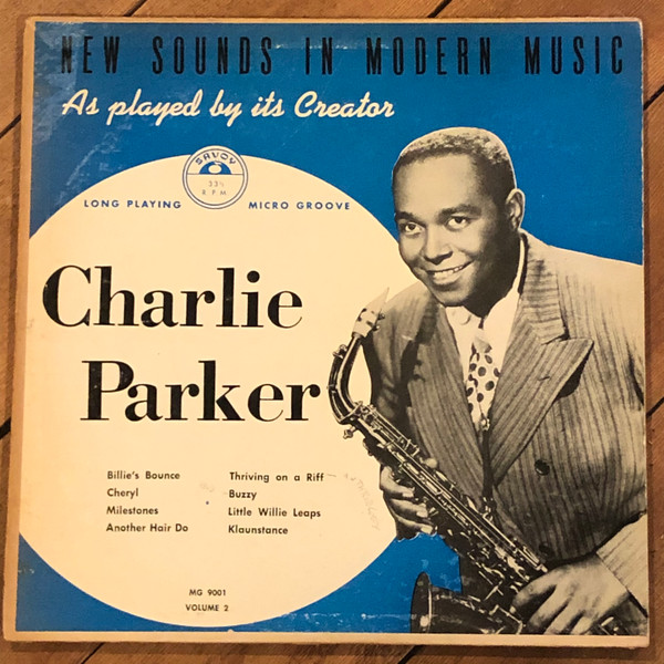 Charlie Parker – New Sounds In Modern Music, Volume 2 (1951, 1st