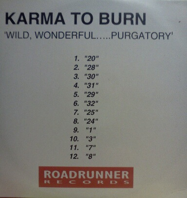 Karma To Burn – Wild Wonderful Purgatory (1999, CDr) - Discogs