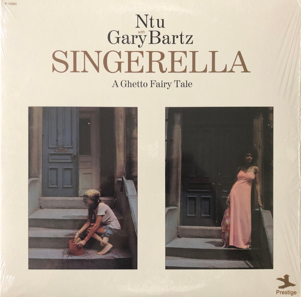 descargar álbum Ntu With Gary Bartz - Singerella A Ghetto Fairy Tale