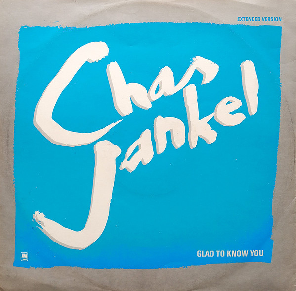 Chas Jankel – Glad To Know You (Extended Version) (1982, Vinyl