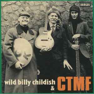 Marc Riley Session Radio 6 - Wild Billy Childish & CTMF