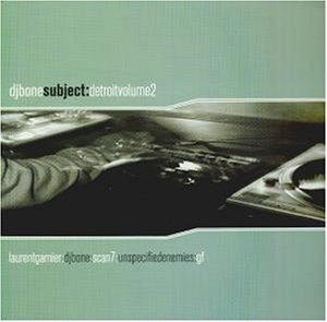 DJ Bone - Subject:Detroit Volume 2 | Releases | Discogs