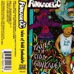 Cover of Tales Of Kidd Funkadelic, 1993, Cassette