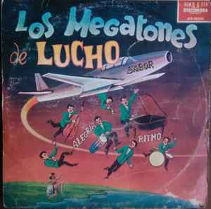 Los Megatones De Lucho - Sabor, Alegría, Ritmo album cover