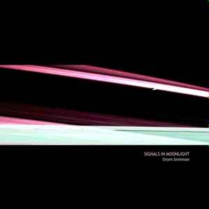 Thom Brennan - Signals In Moonlight album cover