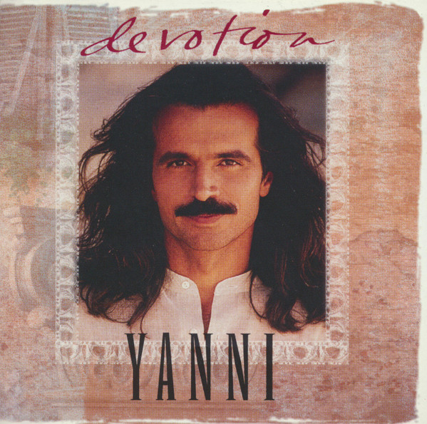 Yanni - Devotion: The Best Of Yanni | Releases | Discogs
