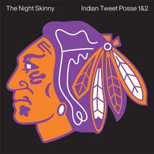 Night Skinny – Indian Tweet Posse 1 & 2 (2016, Violet, Vinyl) - Discogs