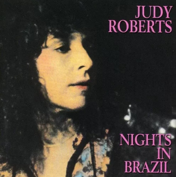 Judy Roberts – Nights In Brazil (1981, Vinyl) - Discogs