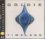 Goldie - Timeless | Releases | Discogs