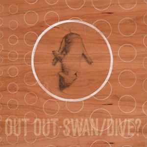 Out Out - Swan/Dive? album cover