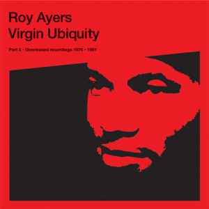 Virgin Ubiquity II (Unreleased Recordings 1976-1981) - Roy Ayers